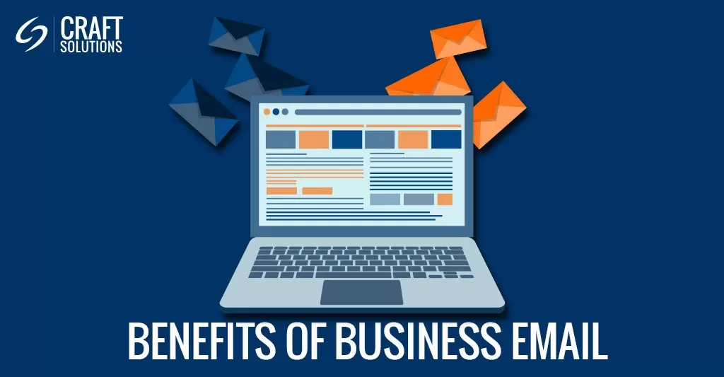 Benefits of Business Emails